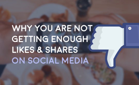 Why you are not getting enough likes & shares on Social Media