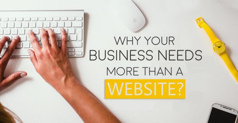 Why your business needs more than just a website? – XakBoX Digital ...