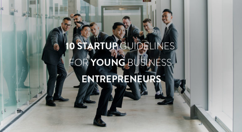 Guidelines for young startup entrepreneur